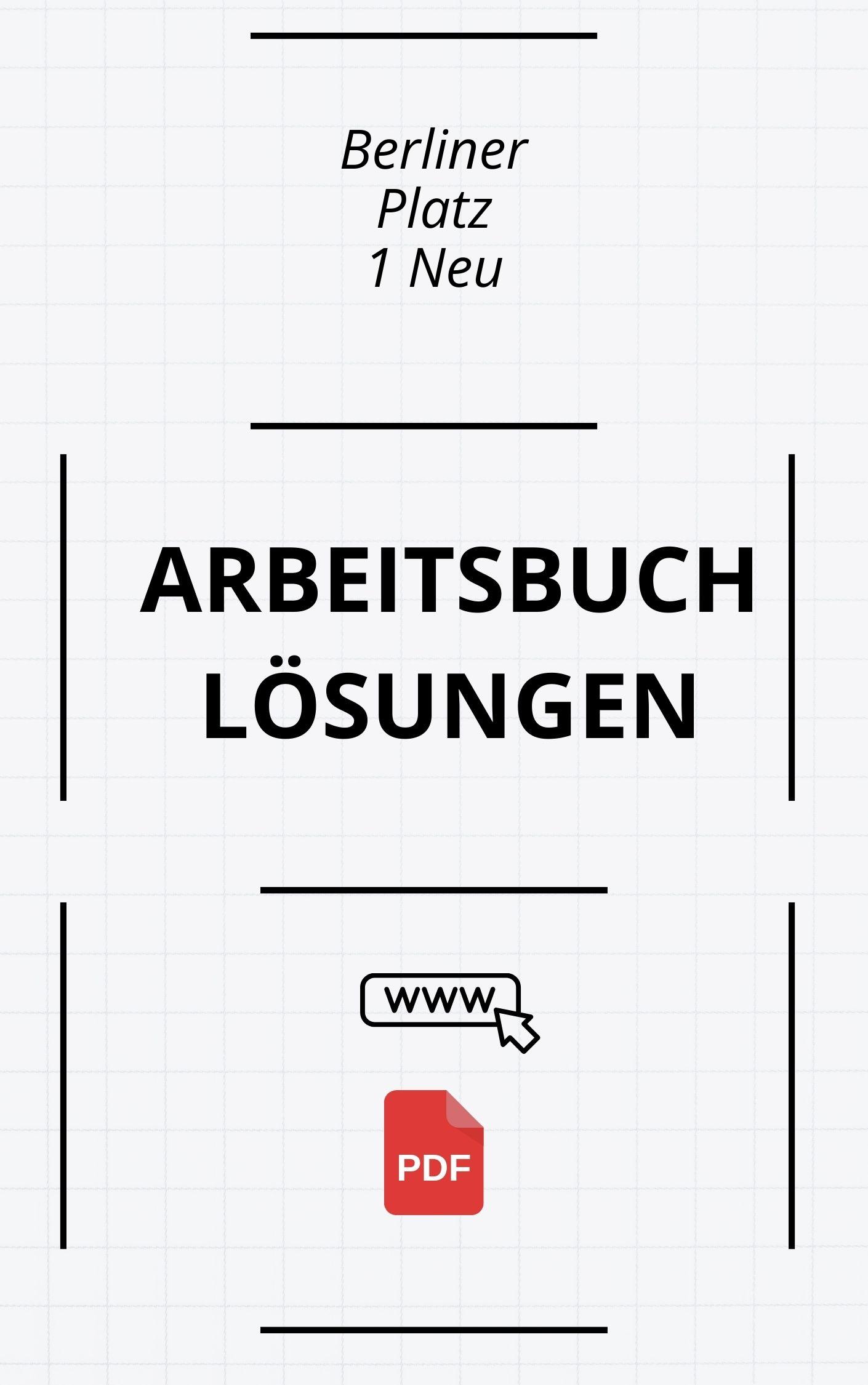 Berliner Platz 1 Neu Arbeitsbuch Lösungen