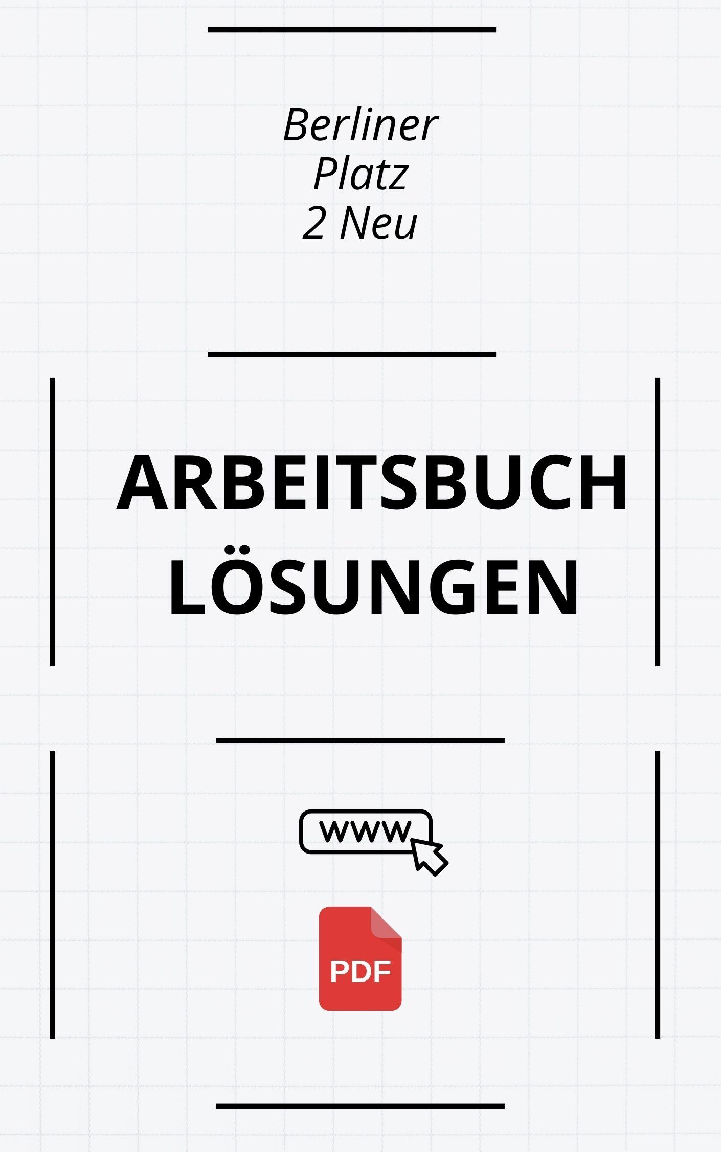 Berliner Platz 2 Neu Arbeitsbuch Lösungen