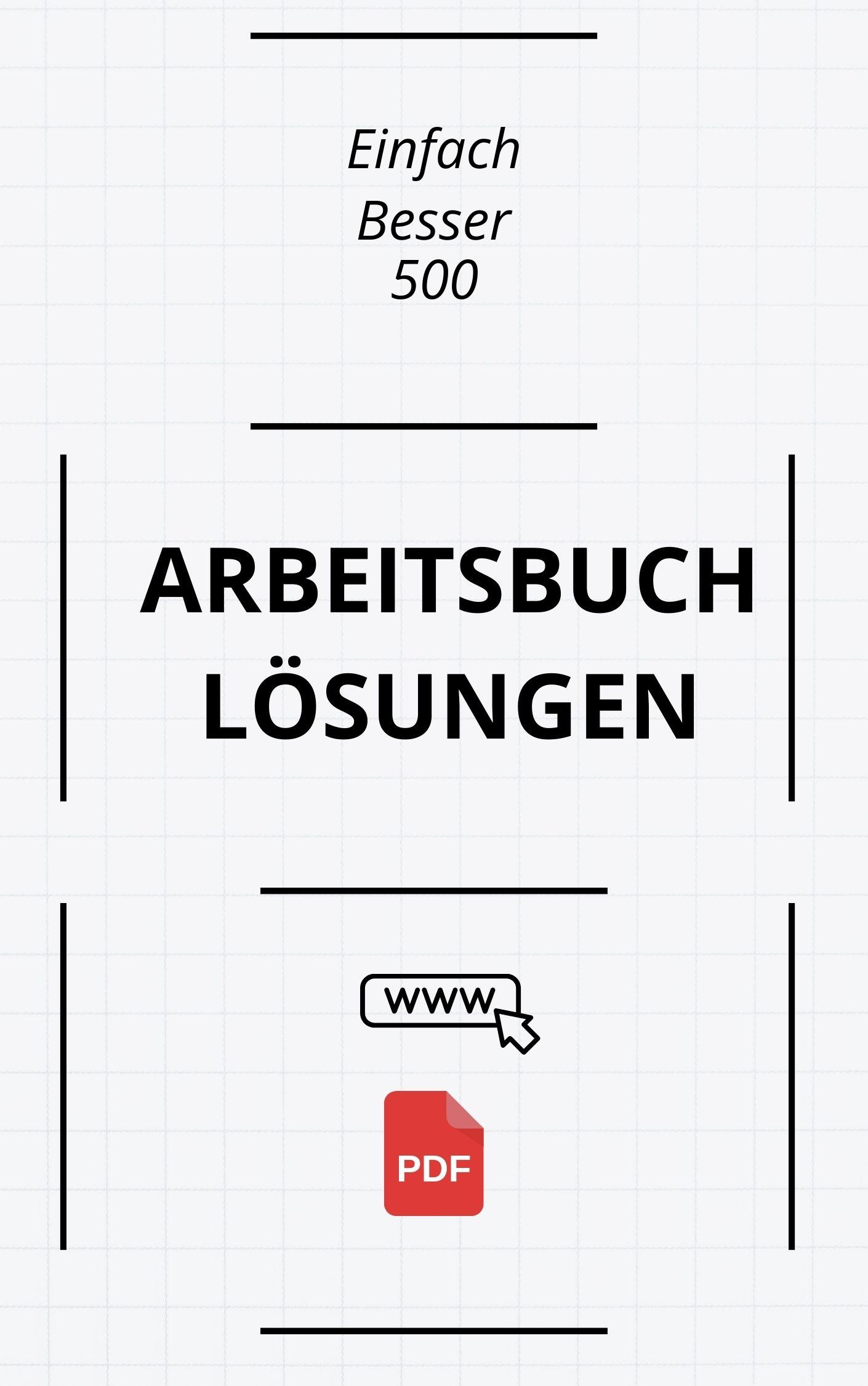 Einfach Besser 500 Arbeitsbuch Lösungen