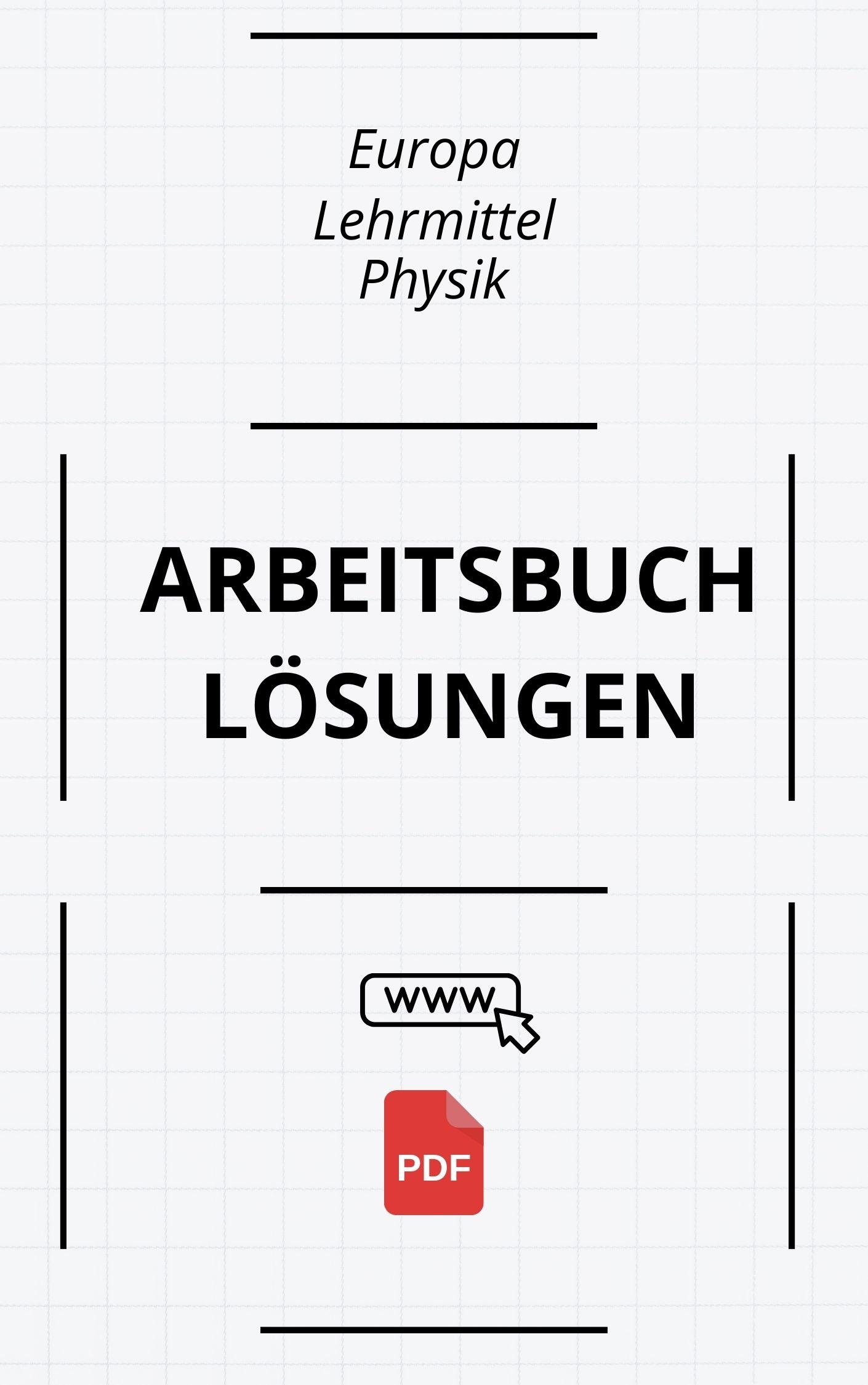 Europa Lehrmittel Physik Arbeitsbuch Lösungen