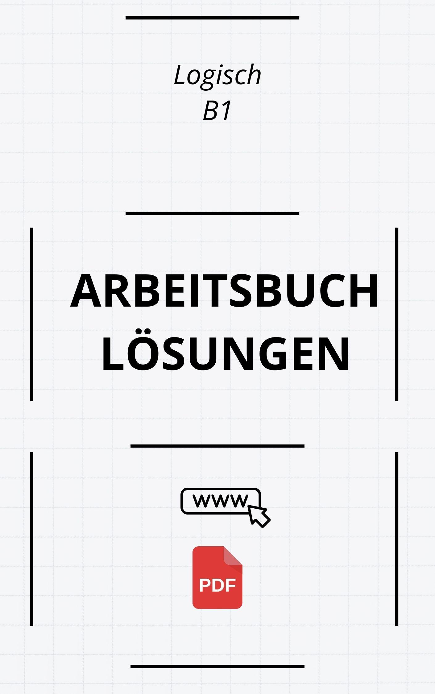 Logisch B1 Arbeitsbuch Lösungen